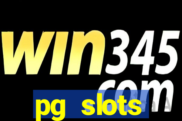 pg slots porcentagem agora